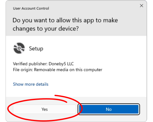 Click Yes in User Account Control Confirmation Window Click Yes in User Account Control Confirmation Window